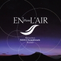 EN L'AIR ヒーリングピアノシリーズ NANAサウンドトラック ピアノ作品集
