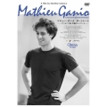 マチュー・ガニオ ポートレート -パリ・オペラ座 究極のエトワール-