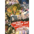 TOUR 1998 TRAVELIN' CAFE