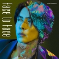 Face To Face [CD+DVD]＜初回限定盤＞
