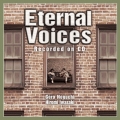 Eternal Voices Recorded on CD [CD+Blu-ray Disc]