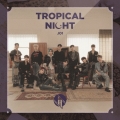 TROPICAL NIGHT [CD+DVD]＜初回限定盤A＞