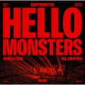 1ST WORLD TOUR ＜HELLO MONSTERS＞ IN JAPAN ～2025.04.13 K-ARENA YOKOHAMA～＜通常盤＞