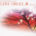 LOVE ORGEL III