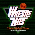 レッスルヒッツ（ザ・ゴールデンタイム）～世界最強外国人レスラー列伝～