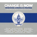 チェンジ・イズ・ナウ : リニューイング・アメリカズ・プロミス [CD+DVD]
