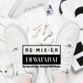 RE:MIX:ER
