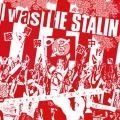 I was THE STALIN～絶賛解散中～完全版