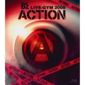 B'z LIVE-GYM 2008 -ACTION-
