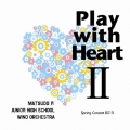 Play with Heart II