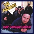 RAW PORKING POWER(Best)