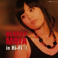BLUESY MAYA in Hi-Fi＜完全限定盤＞