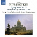 Anton Rubinstein: Symphony No.5, Dmitry Donskoy Overture, etc