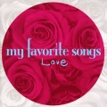 マイ・フェイバリット・ソングス～Love