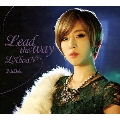 Lead the way/LA'booN (ウンジョンver.) [CD+DVD]＜初回生産限定盤B＞