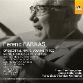 Ferenc Farkas: Orchestral Music Vol.3