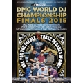 DMC WORLD DJ CHAMPIONSHIP FINALS 2015