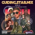 GUIDING STAR MIX VOL.2 ATTACK OF THE REGGAE ICONS
