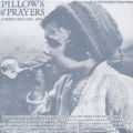 PILLOWS&PRAYERS '03 25TH ANNIVERSARY(1980-1984)