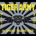 タイガー・アーミーIII:ゴースト・タイガーズ・ライズ＜初回仕様限定盤＞