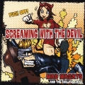 SCREAMING WITH THE DEVIL