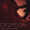 ORIGINAL SOUND TRACK-CRIMSON- ～テレビ朝日アニメーション「KURAU Phantom Memory」