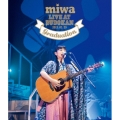 miwa live at 武道館 卒業式