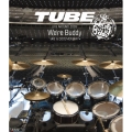 TUBE LIVE AROUND 2009 ～We're Buddy～ LIVE & DOCUMENTARY