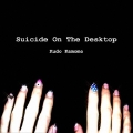 Suicide On The Desktop