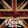 STAND UP! FUCKIN' BRATS!＜限定生産盤＞