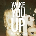 Wake You Up Mixed by DJ LOU exあやまんJAPAN