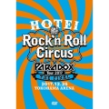 HOTEI Paradox Tour 2017 The FINAL ～Rock'n Roll Circus～＜通常盤＞