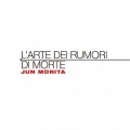 L'ARTE DEI RUMORI DI MORTE