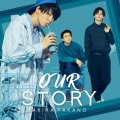 OUR STORY [CD+DVD]＜DVD付A盤＞