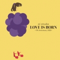 LOVE IS BORN ～17th Anniversary 2020～