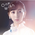 One Wish [CD+DVD]＜初回限定盤＞