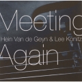 ミーティング・アゲイン＜完全限定生産盤＞