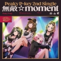 無敵☆moment [CD+Blu-ray Disc]＜生産限定盤＞