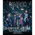INDIVIDUALISM Tour FINAL in TOKYO