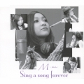 Sing a song forever 望月良恵 Ver.