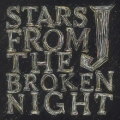 STARS FROM THE BROKEN NIGHT [CD+DVD]＜初回生産限定盤＞