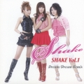SHAKE Vol.1