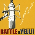 アニメソングカバーセレクション ～BATTLE & YELL!!