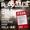 JACKMAN RECORDS COMPILATION ALBUM vol.11-赤盤- RO69JACK 2014