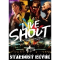 STARDUST REVUE LIVE TOUR SHOUT