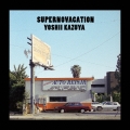 SUPERNOVACATION [2LP+トートバッグ]＜初回生産限定アナログ盤＞