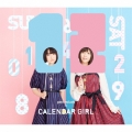 CALENDAR GIRL [CD+Blu-ray Disc]＜初回限定盤B＞