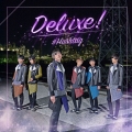 Deluxe!＜初回生産限定盤/山内智貴ver.＞