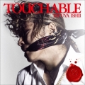 TOUCHABLE [CD+Blu-ray Disc+スペシャルブック]＜初回生産限定盤＞
