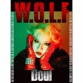 W.O.L.F [CD+Blu-ray Disc]＜初回生産限定盤＞